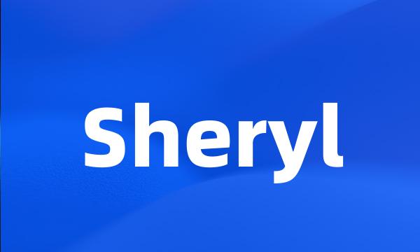 Sheryl