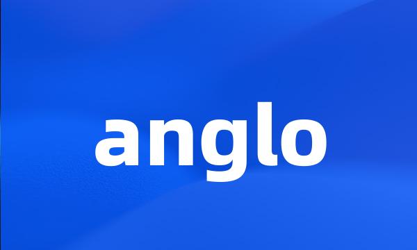 anglo