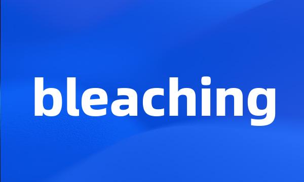 bleaching