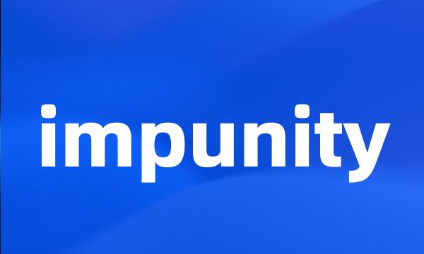 impunity