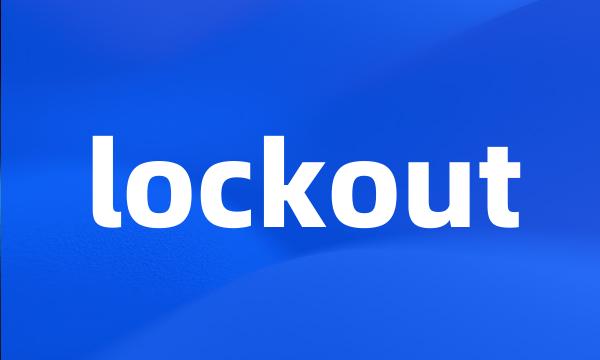 lockout