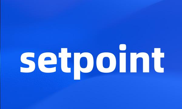 setpoint