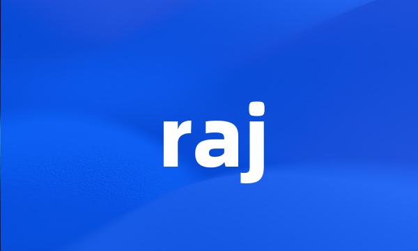 raj