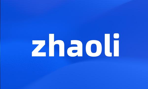 zhaoli