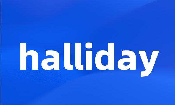 halliday