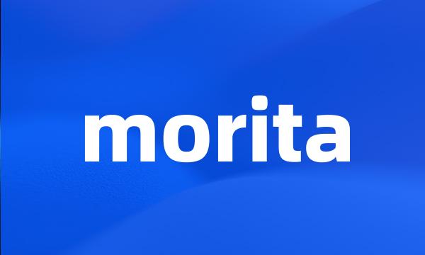 morita