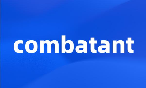 combatant