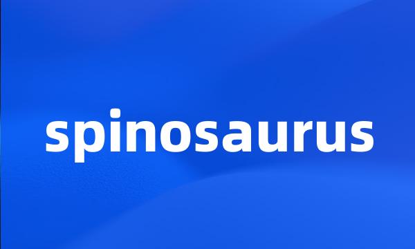 spinosaurus