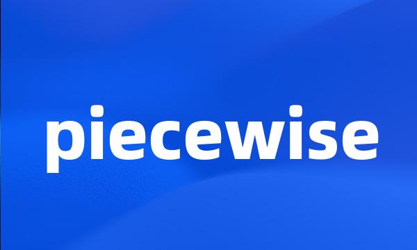 piecewise