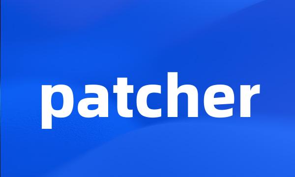 patcher