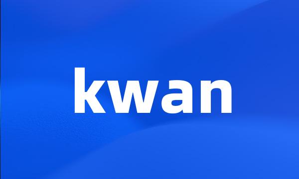 kwan