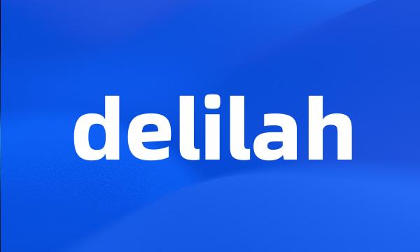 delilah