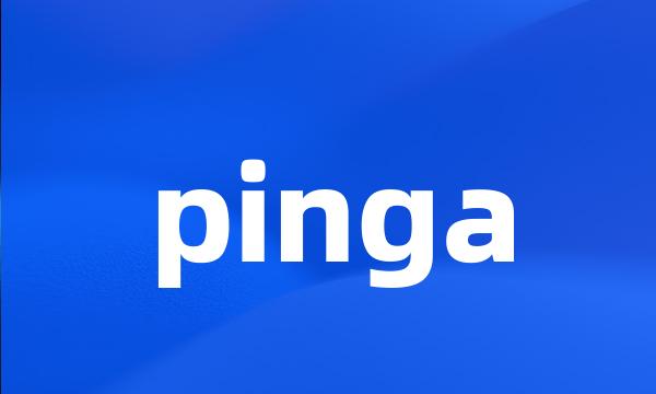 pinga