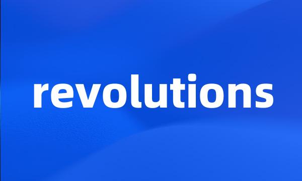 revolutions