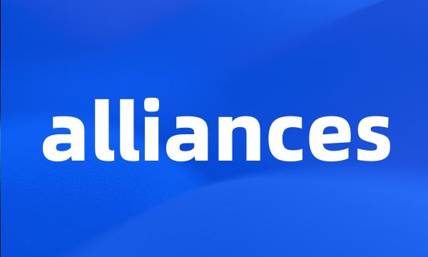 alliances