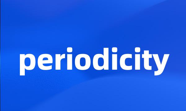 periodicity