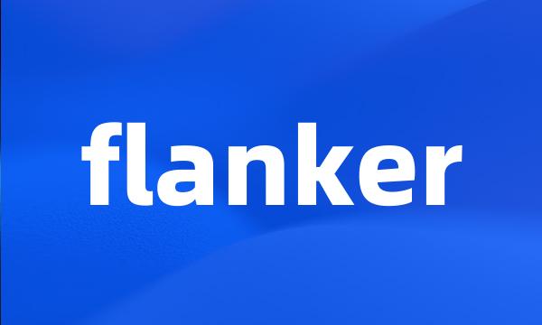 flanker