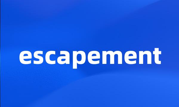 escapement