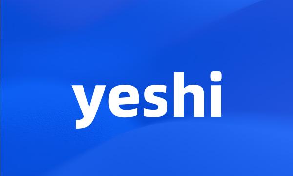 yeshi