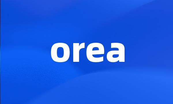 orea