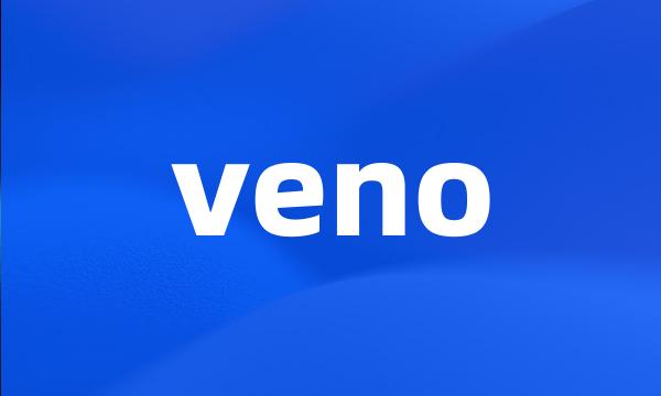 veno