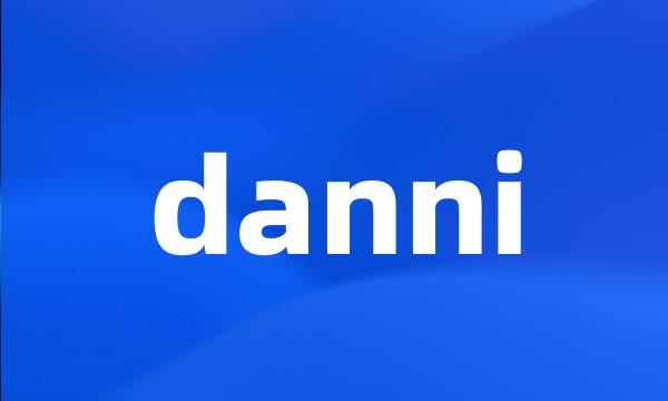 danni