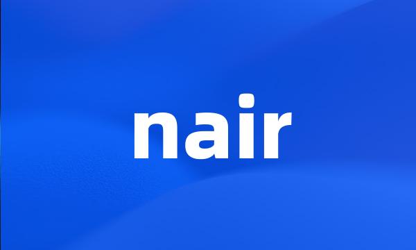 nair