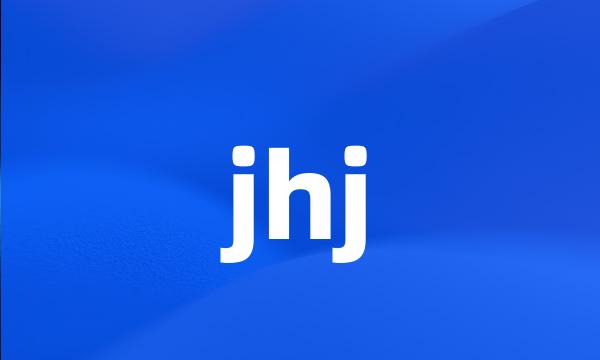 jhj