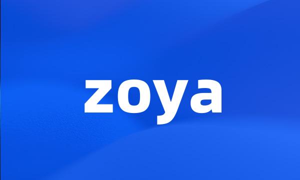 zoya