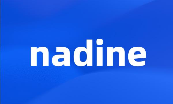 nadine