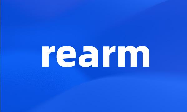 rearm