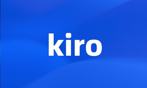 kiro