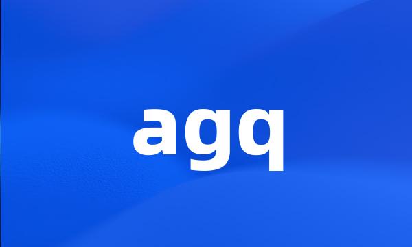 agq