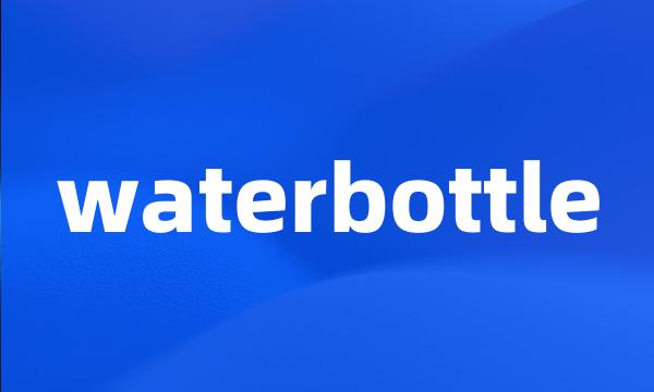 waterbottle