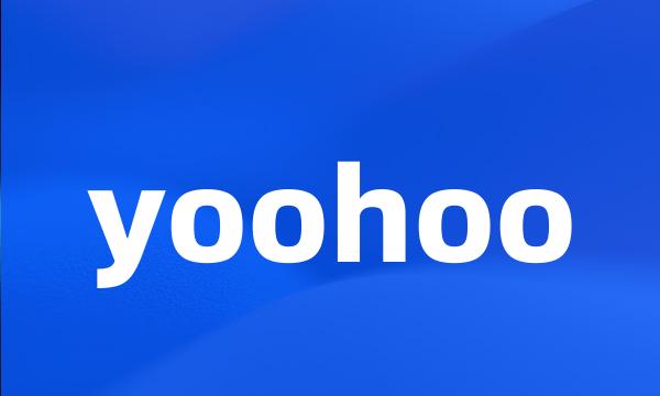 yoohoo