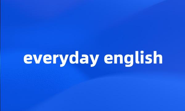 everyday english