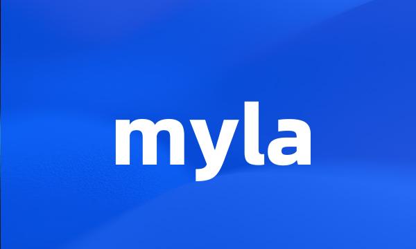 myla