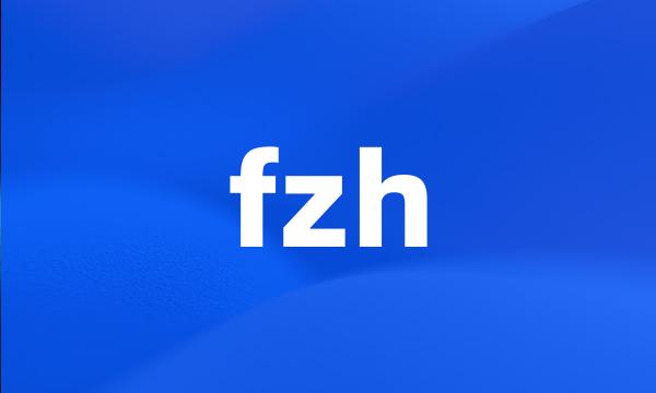 fzh