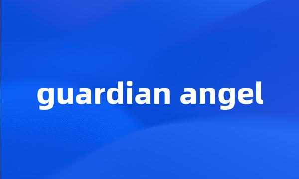 guardian angel