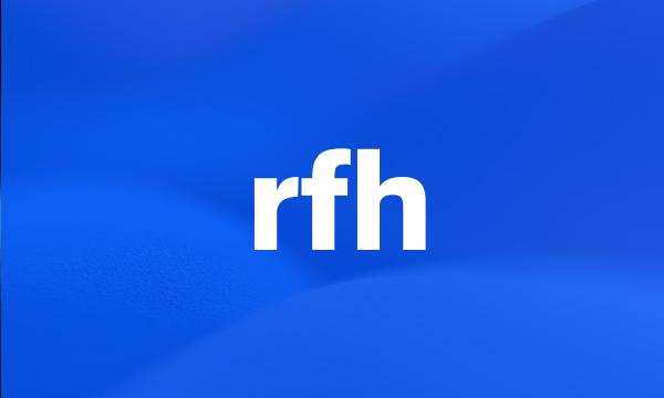 rfh