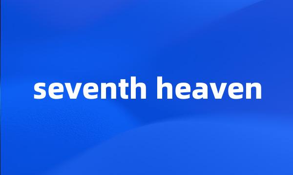 seventh heaven