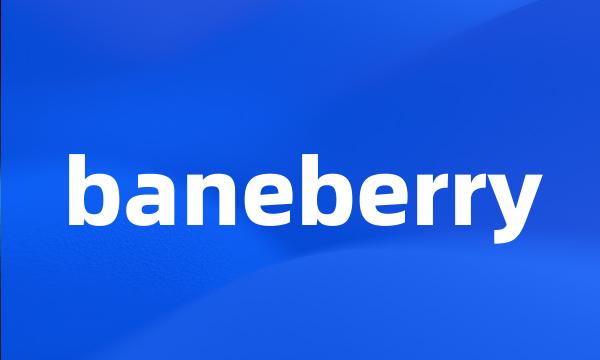 baneberry