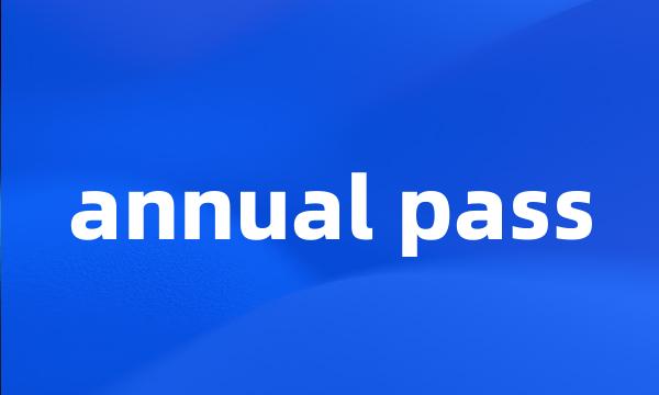 annual pass