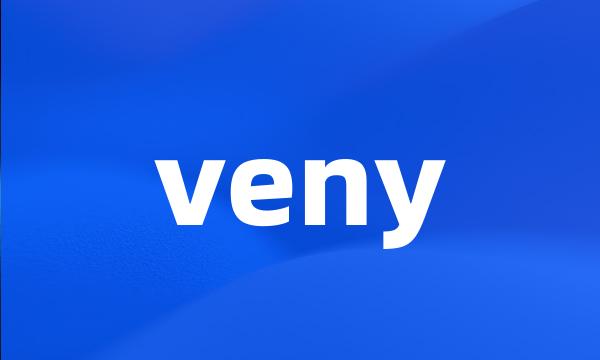 veny