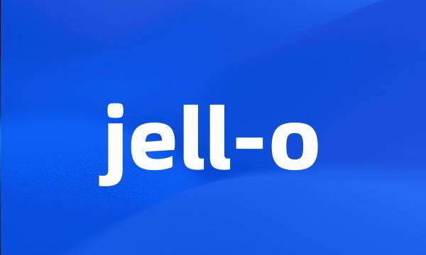 jell-o