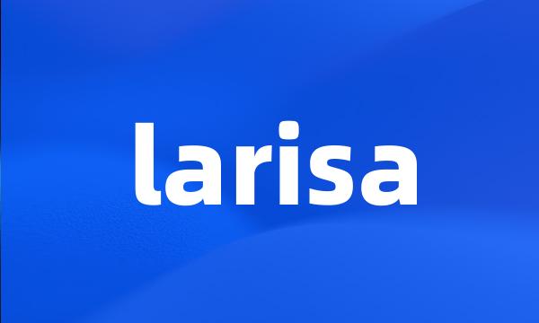 larisa