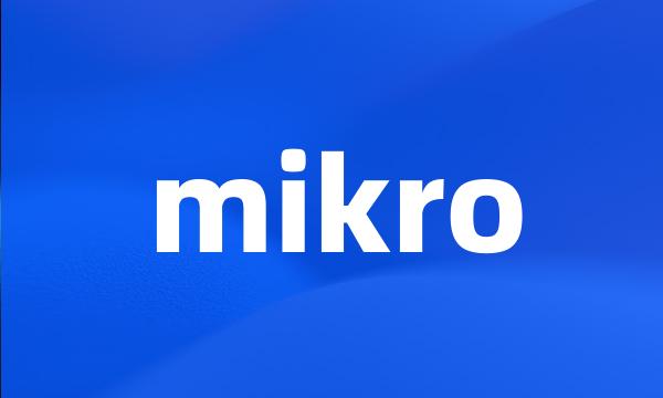 mikro