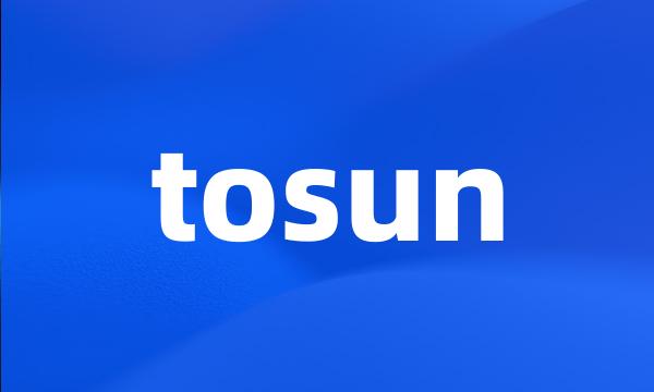 tosun