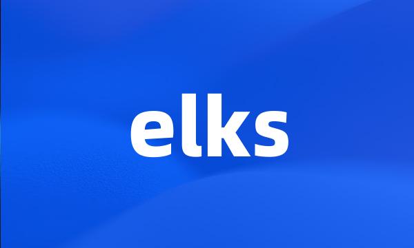 elks