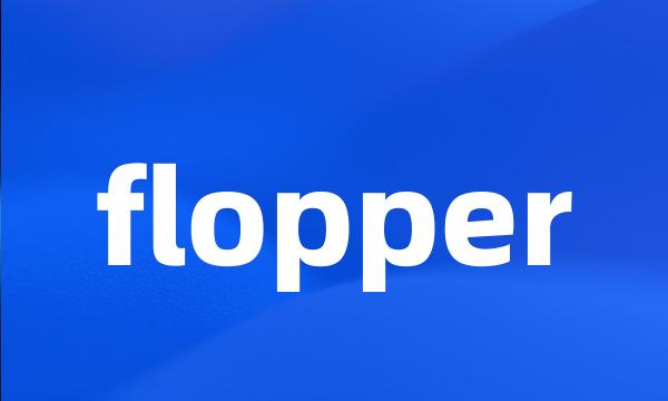 flopper